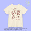 Coquette Bachelorette Party Tee — Custom Text The Bride Club Crew - Cincerely Yours