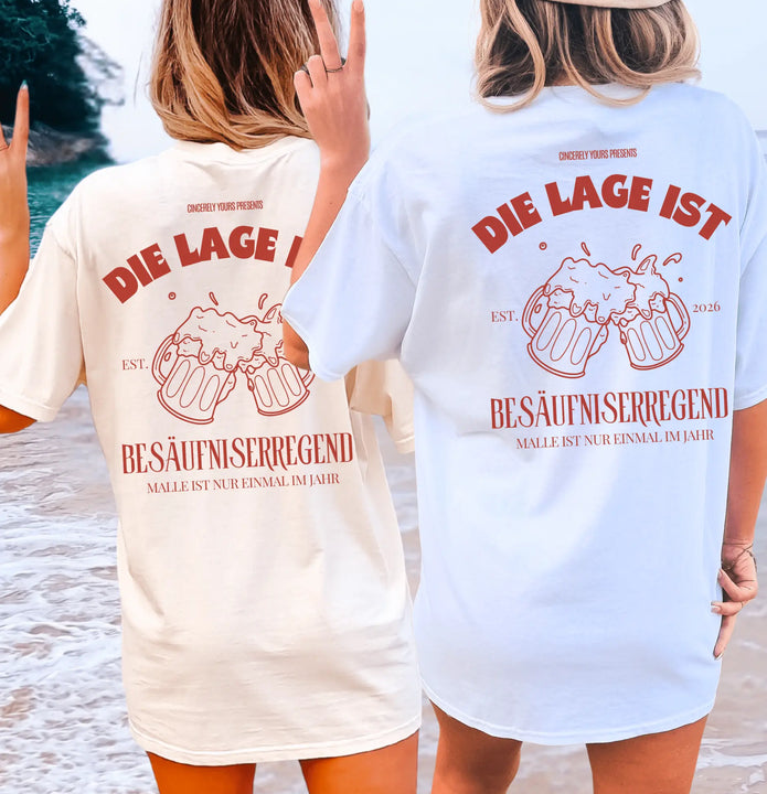 Malle Party Shirt — Die Lage ist besäufniserregend (Customizable) - Cincerely Yours