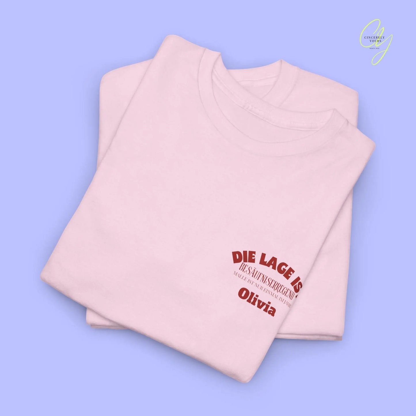 Malle Party Shirt — Die Lage ist besäufniserregend (Customizable) - Cincerely Yours