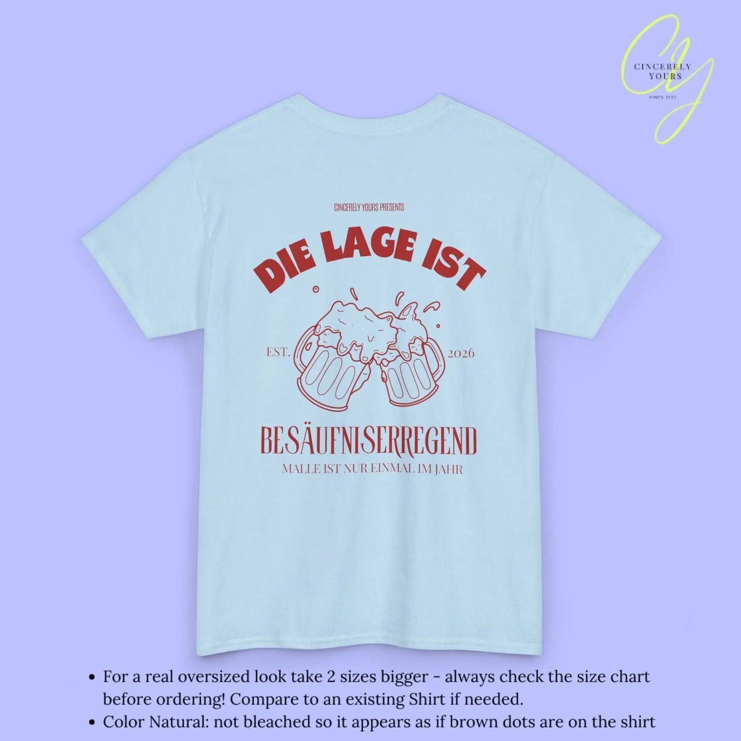 Malle Party Shirt — Die Lage ist besäufniserregend (Customizable) - Cincerely Yours