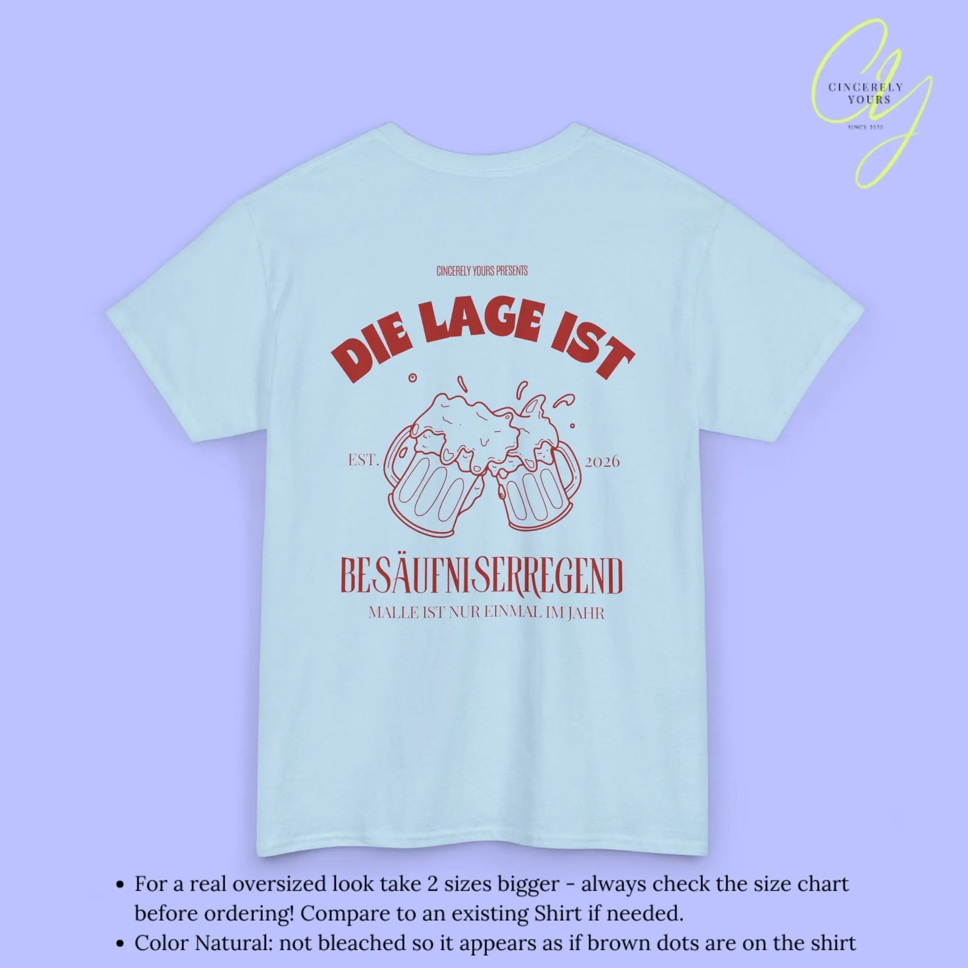 Malle Party Shirt — Die Lage ist besäufniserregend (Customizable) - Cincerely Yours