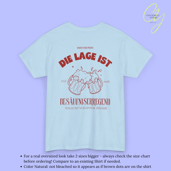Malle Party Shirt — Die Lage ist besäufniserregend (Customizable) - Cincerely Yours