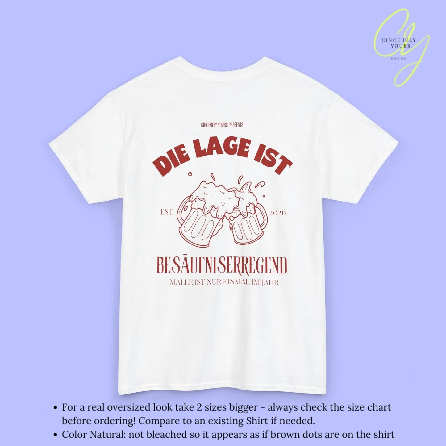 Malle Party Shirt — Die Lage ist besäufniserregend (Customizable) - Cincerely Yours