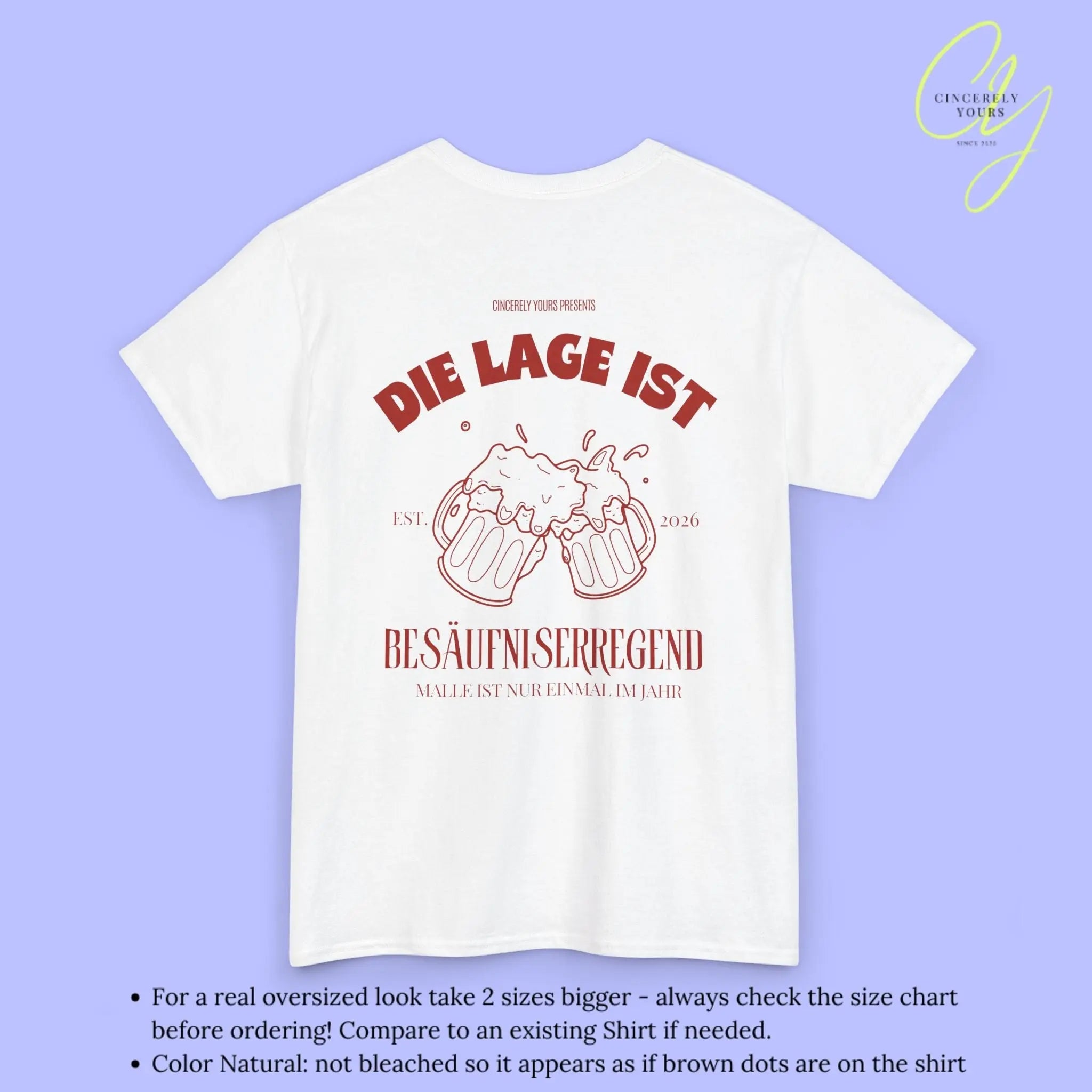 Malle Party Shirt — Die Lage ist besäufniserregend (Customizable) - Cincerely Yours