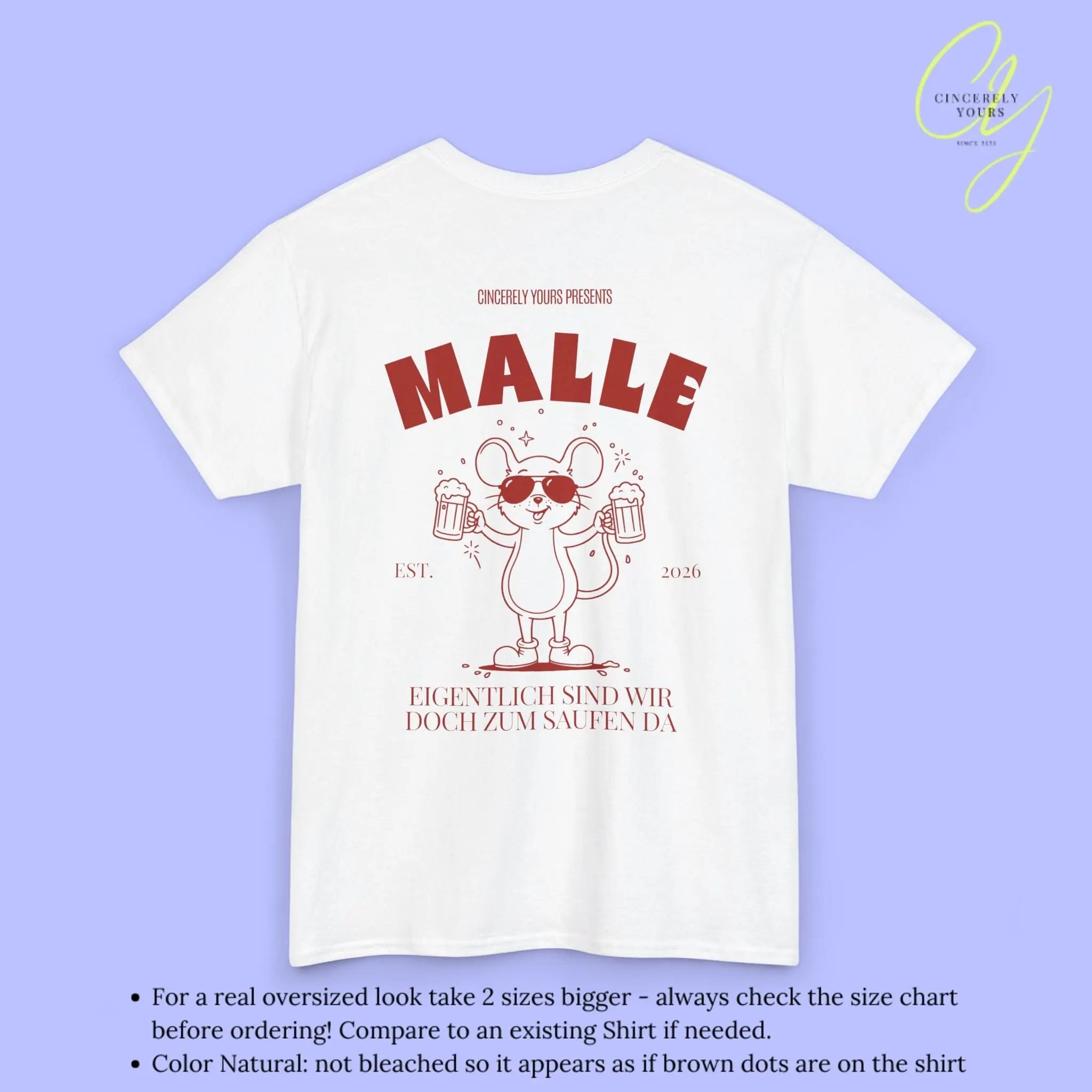 Malle Party Shirt — Party Maus Bierkrug zum saufen da (Customizable) - Cincerely Yours