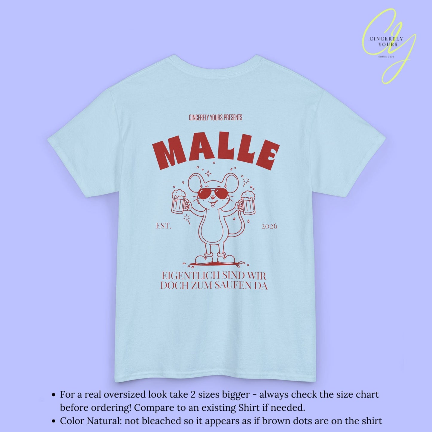 Malle Party Shirt — Party Maus Bierkrug zum saufen da (Customizable) - Cincerely Yours