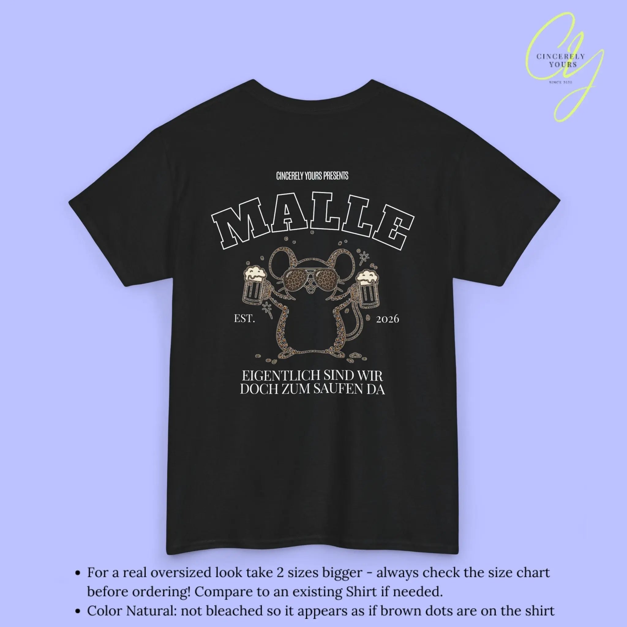 Malle Party Shirt — Party Maus Bierkrug zum saufen da (Customizable) - Cincerely Yours
