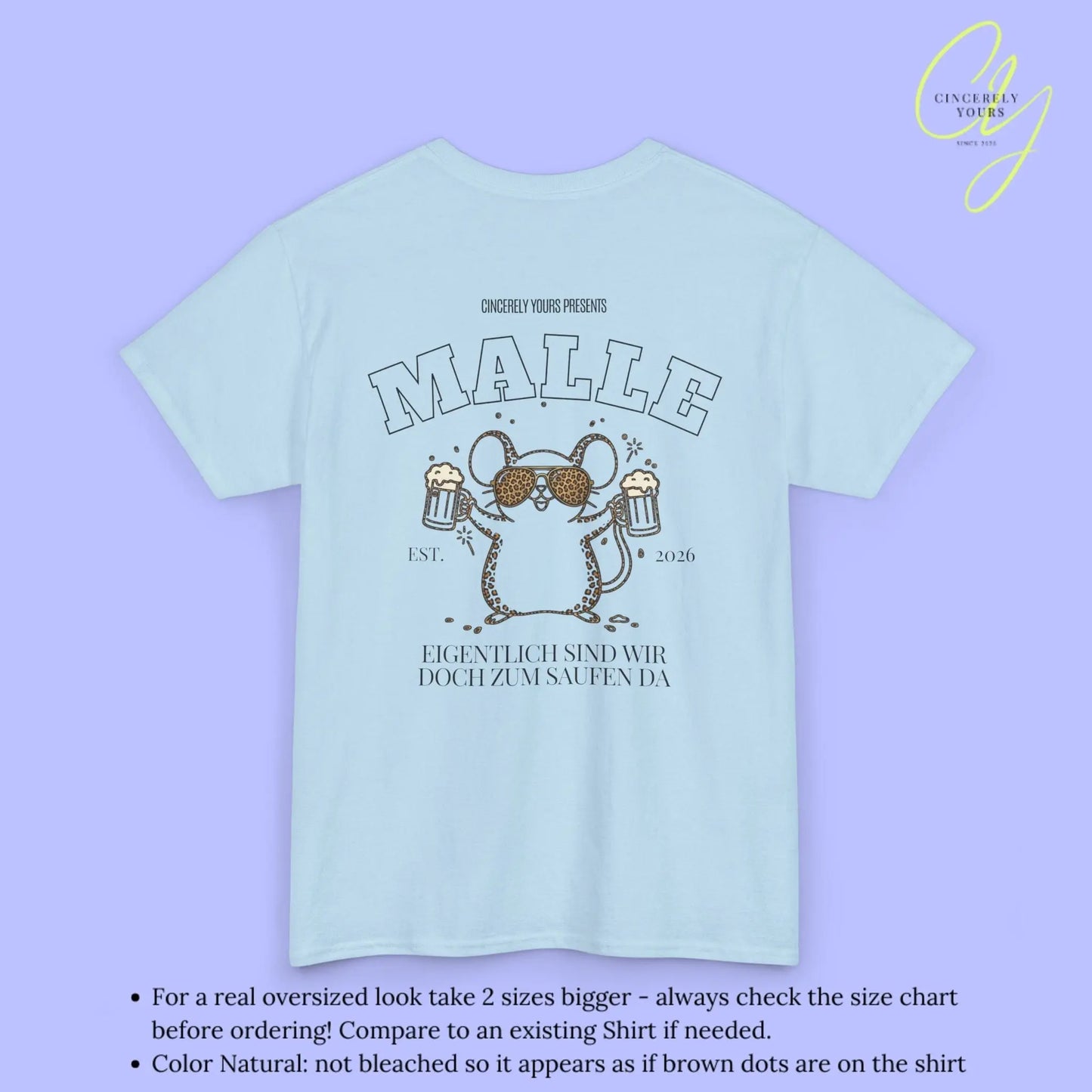 Malle Party Shirt — Party Maus Bierkrug zum saufen da (Customizable) - Cincerely Yours