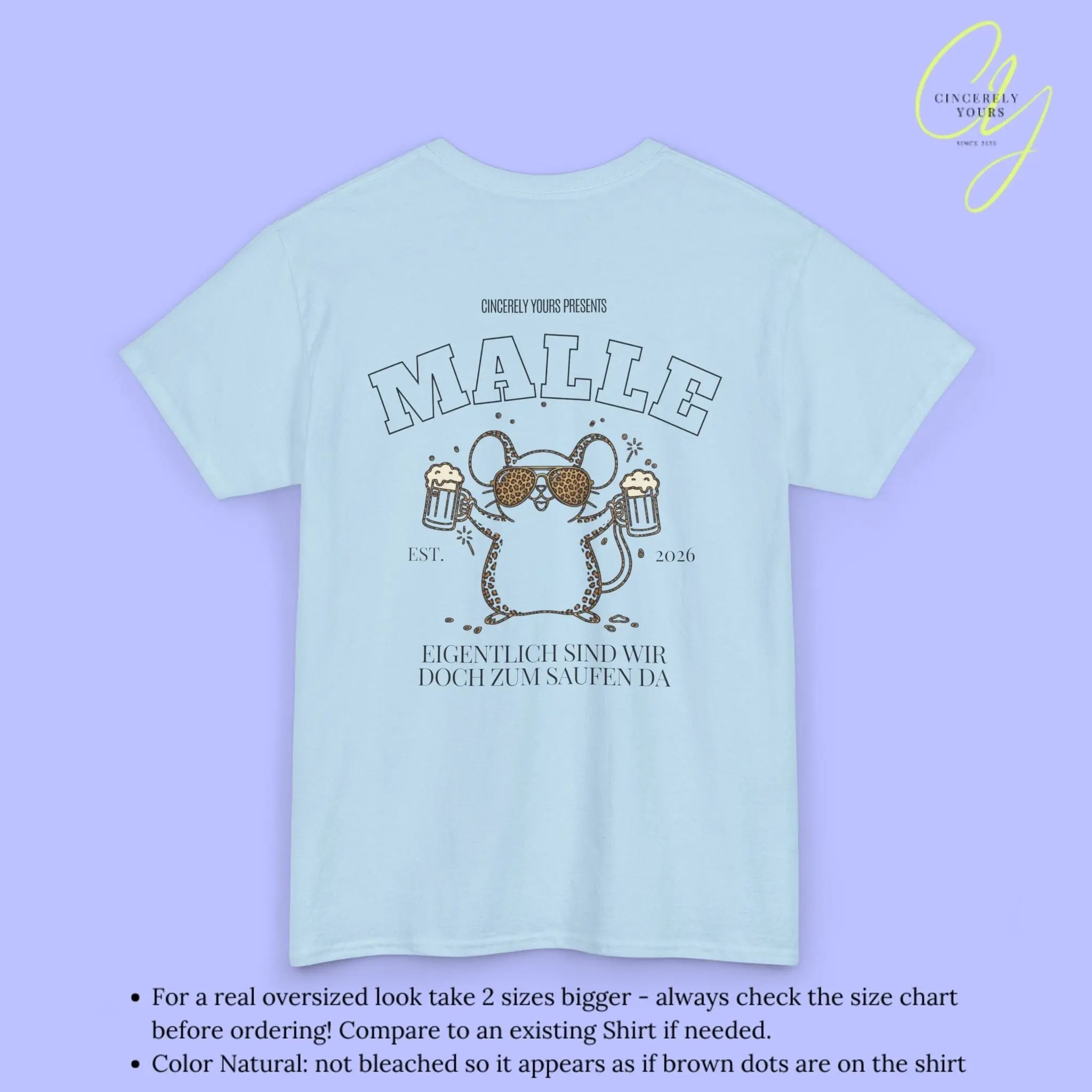 Malle Party Shirt — Party Maus Bierkrug zum saufen da (Customizable) - Cincerely Yours