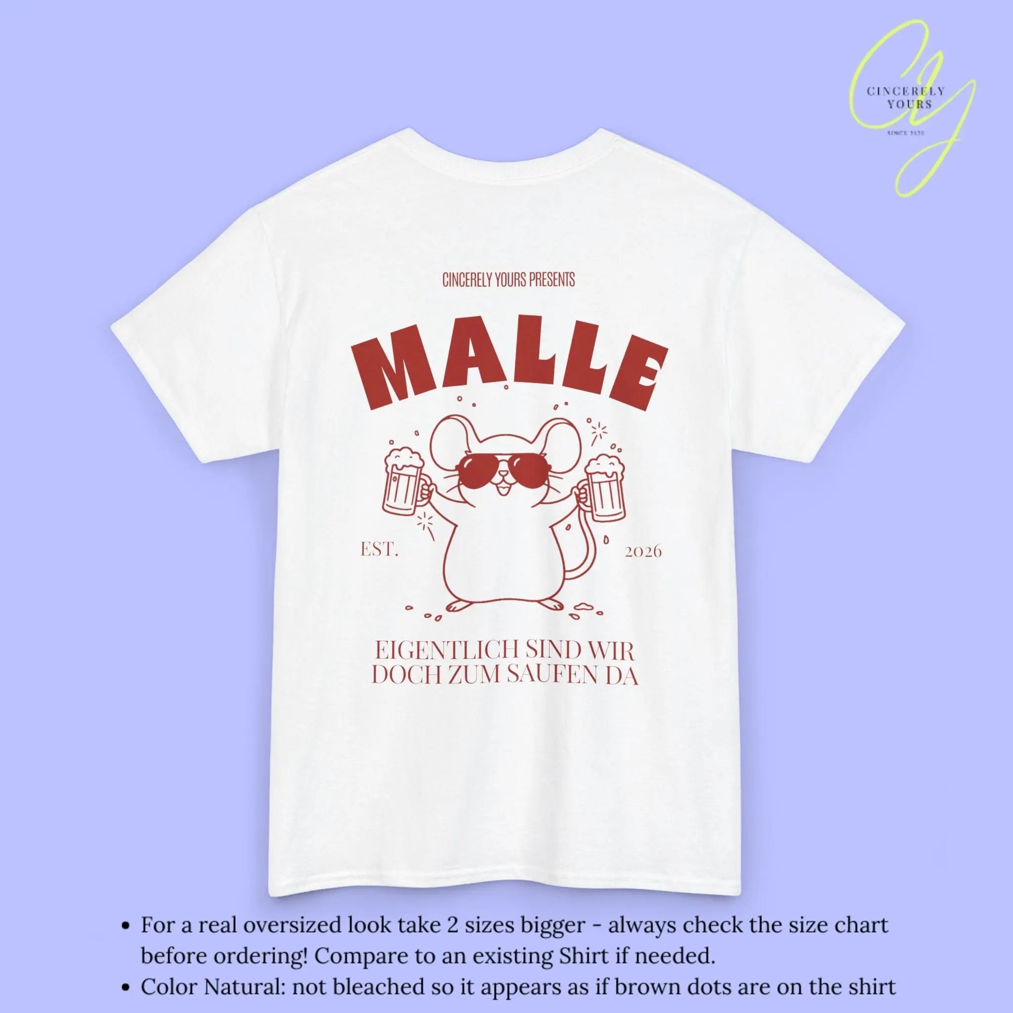 Malle Party Shirt — Party Maus Bierkrug zum saufen da (Customizable) - Cincerely Yours