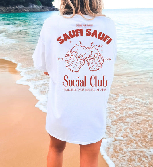 Malle Party Shirt — Saufi Saufi Social Club Bierkrüge (Customizable) - Cincerely Yours